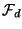 $\mathcal{F}_d$