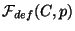 $\mathcal{F}_{def} (C,p)$