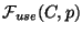 $\mathcal{F}_{use} (C,p)$