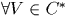 $\forall V \in C^{*}$